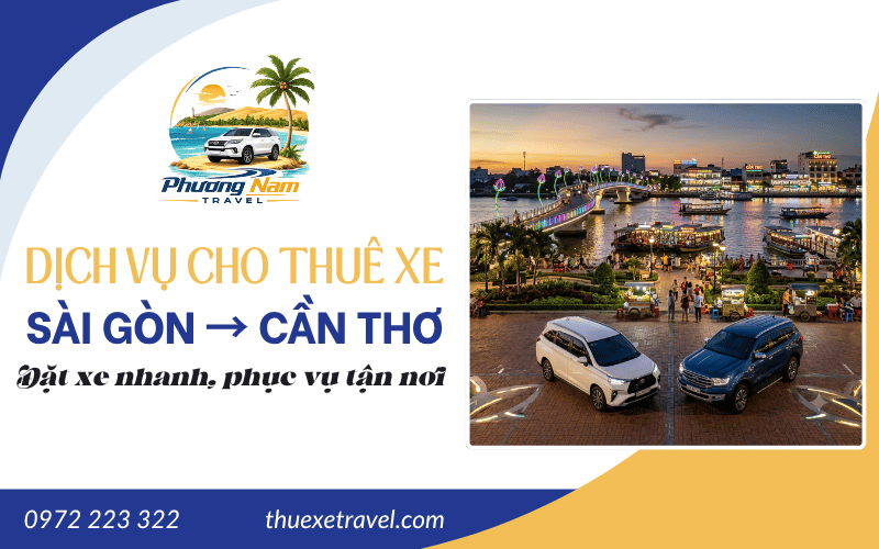 cho thuê xe Sài Gòn đi Cần Thơ